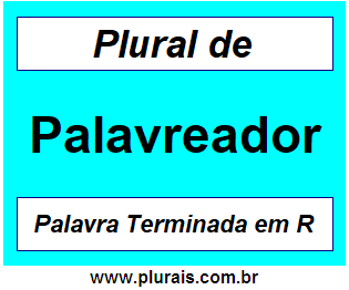 Plural de Palavreador