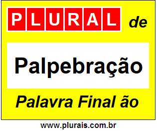 Plural de Palpebração