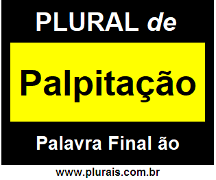 Plural de Palpitação