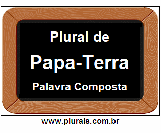 Plural de Papa-Terra