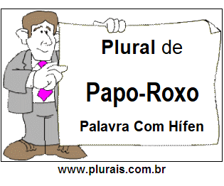 Plural de Papo-Roxo