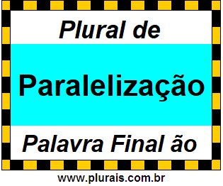 Plural de Paralelização