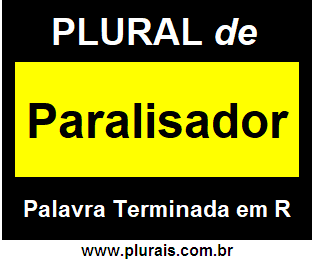 Plural de Paralisador