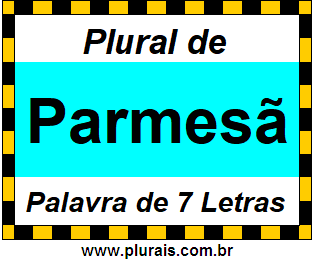 Plural de Parmesã