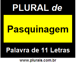 Plural de Pasquinagem