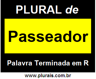 Plural de Passeador