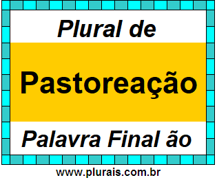 Plural de Pastoreação