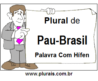 Plural de Pau-Brasil