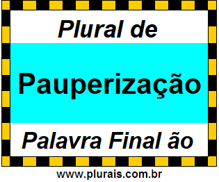 Plural de Pauperização