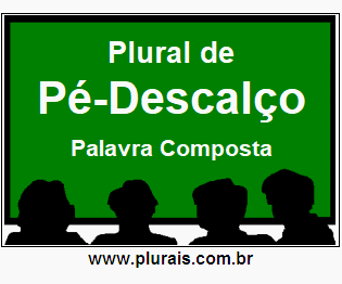 Plural de Pé-Descalço