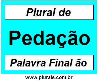 Plural de Pedação