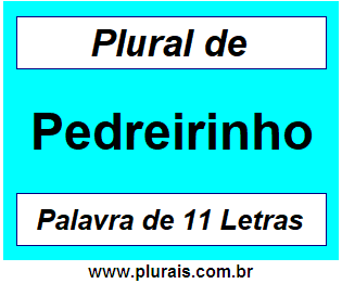 Plural de Pedreirinho