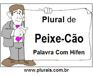 Plural de Peixe-Cão