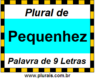 Plural de Pequenhez