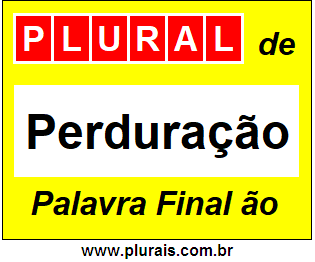 Plural de Perduração