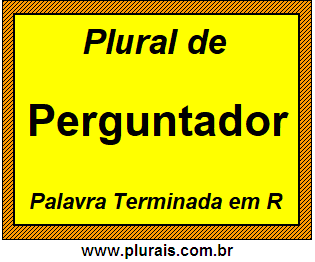 Plural de Perguntador