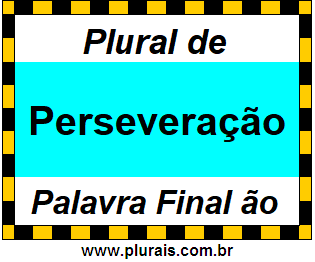 Plural de Perseveração