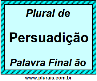 Plural de Persuadição