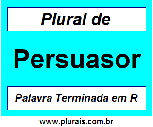 Plural de Persuasor