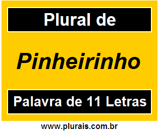 Plural de Pinheirinho