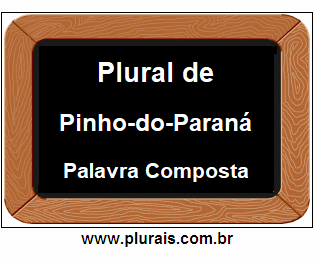 Plural de Pinho-do-Paraná