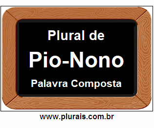 Plural de Pio-Nono