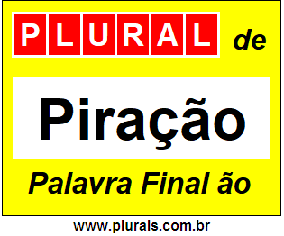 Plural de Piração