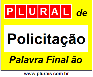 Plural de Policitação