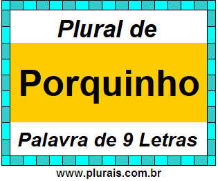 Plural de Porquinho