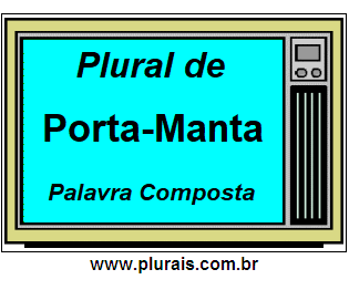 Plural de Porta-Manta