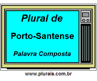 Plural de Porto-Santense