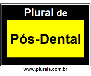 Plural de Pós-Dental