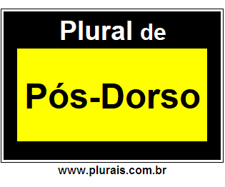 Plural de Pós-Dorso