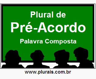 Plural de Pré-Acordo