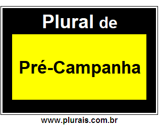 Plural de Pré-Campanha