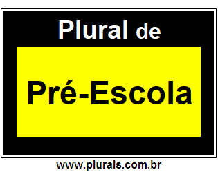 Plural de Pré-Escola