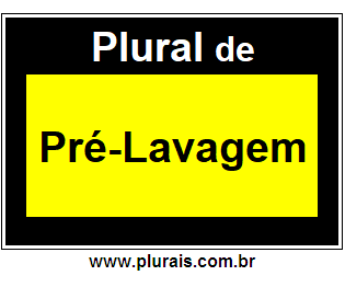 Plural de Pré-Lavagem