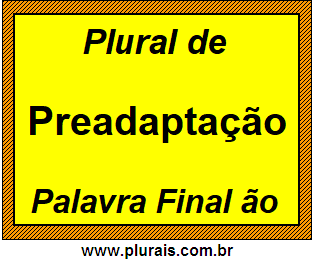 Plural de Preadaptação