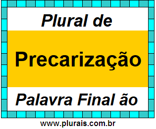 Plural de Precarização