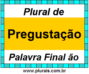 Plural de Pregustação