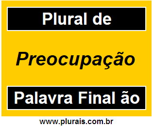 Plural de Preocupação