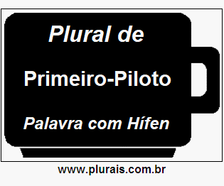 Plural de Primeiro-Piloto