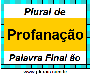 Plural de Profanação