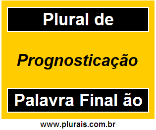 Plural de Prognosticação