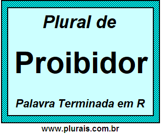 Plural de Proibidor