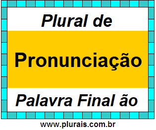 Plural de Pronunciação