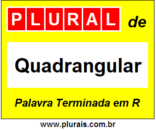 Plural de Quadrangular