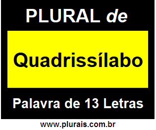 Plural de Quadrissílabo