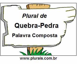 Plural de Quebra-Pedra