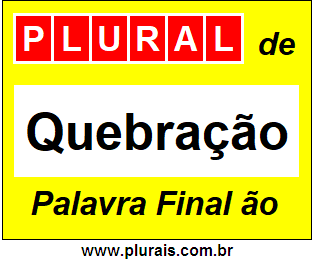 Plural de Quebração